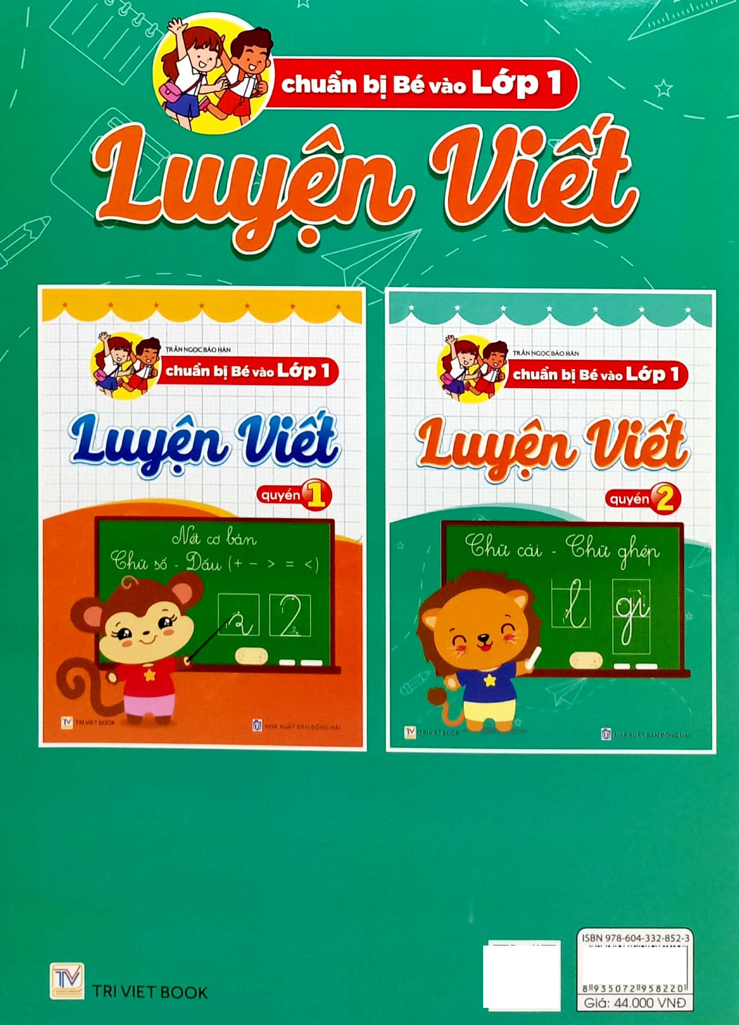 chuẩn bị bé vào lớp 1 - luyện viết - quyển 2