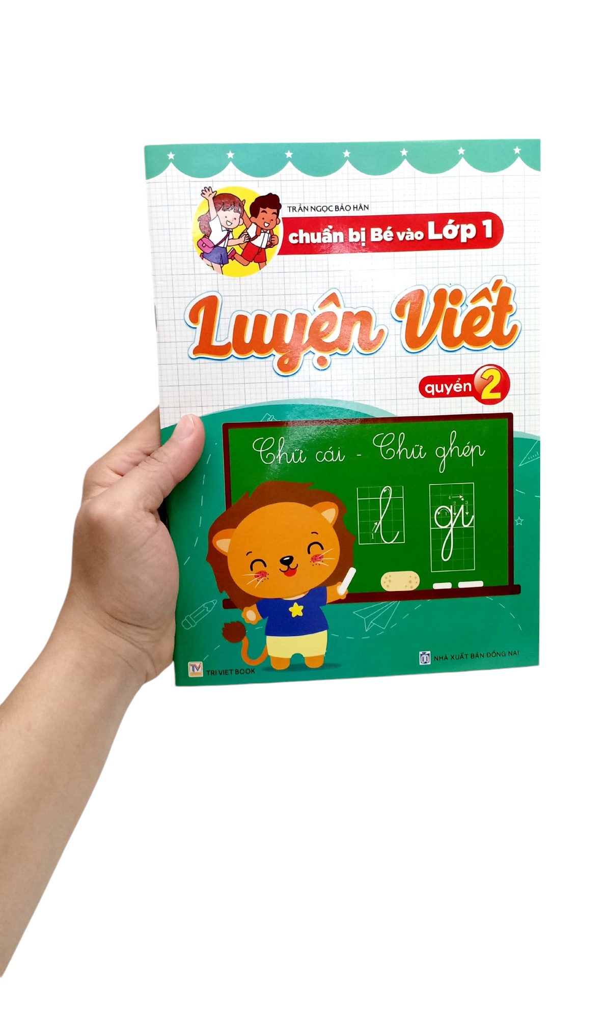 chuẩn bị bé vào lớp 1 - luyện viết - quyển 2