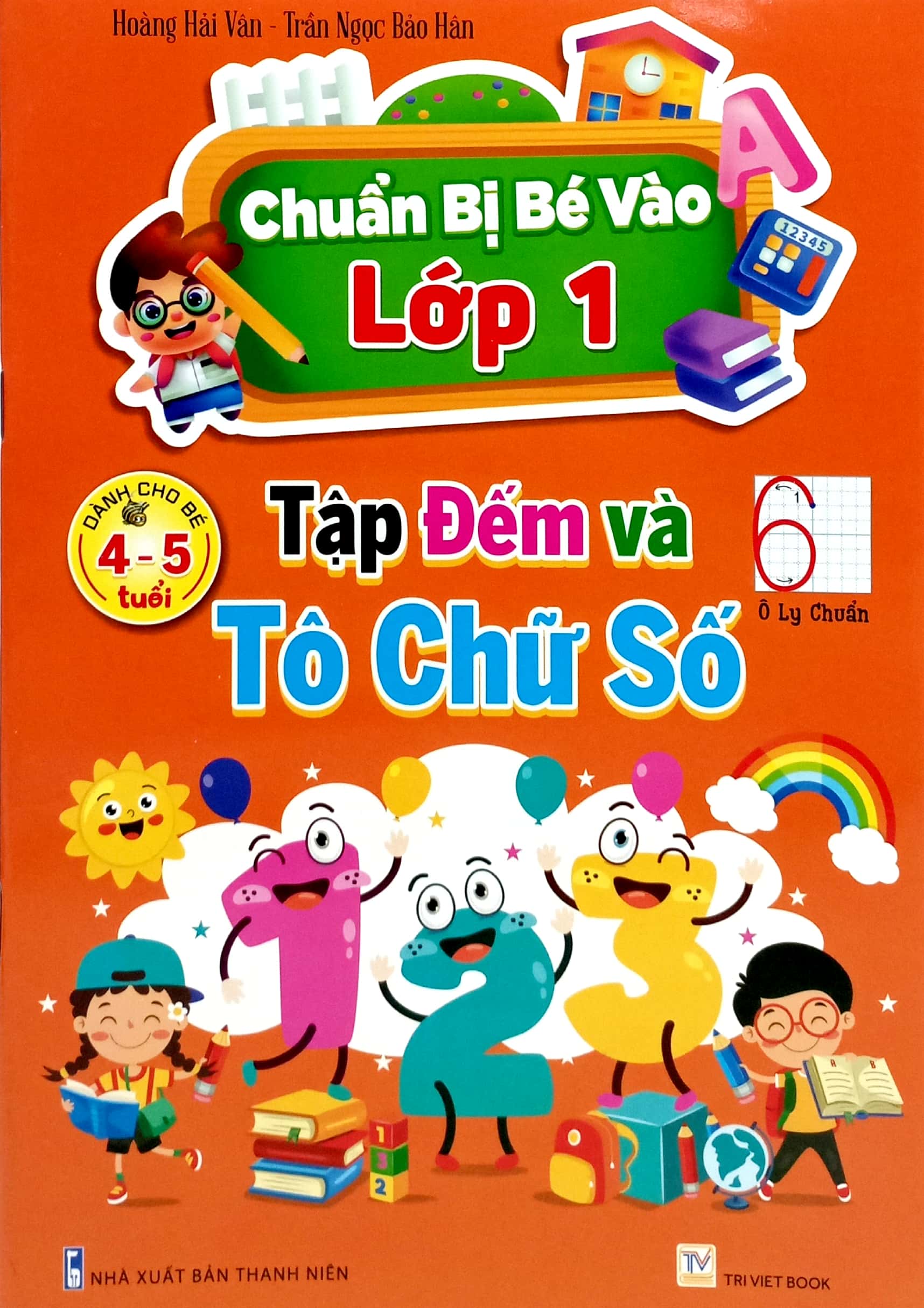 chuẩn bị bé vào lớp 1 - tập đếm và tô chữ số (dành cho bé 4-5 tuổi)