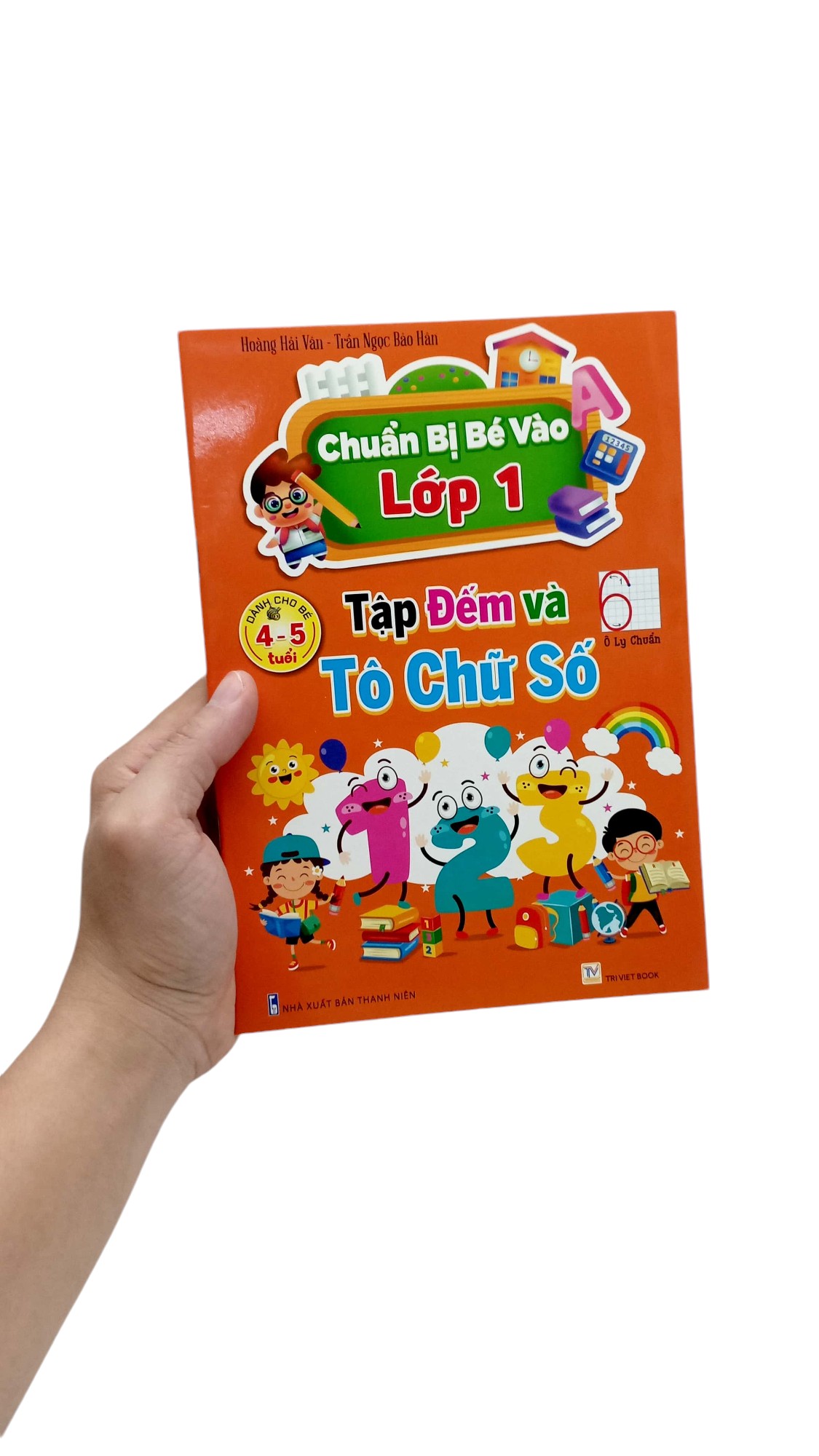 chuẩn bị bé vào lớp 1 - tập đếm và tô chữ số (dành cho bé 4-5 tuổi)