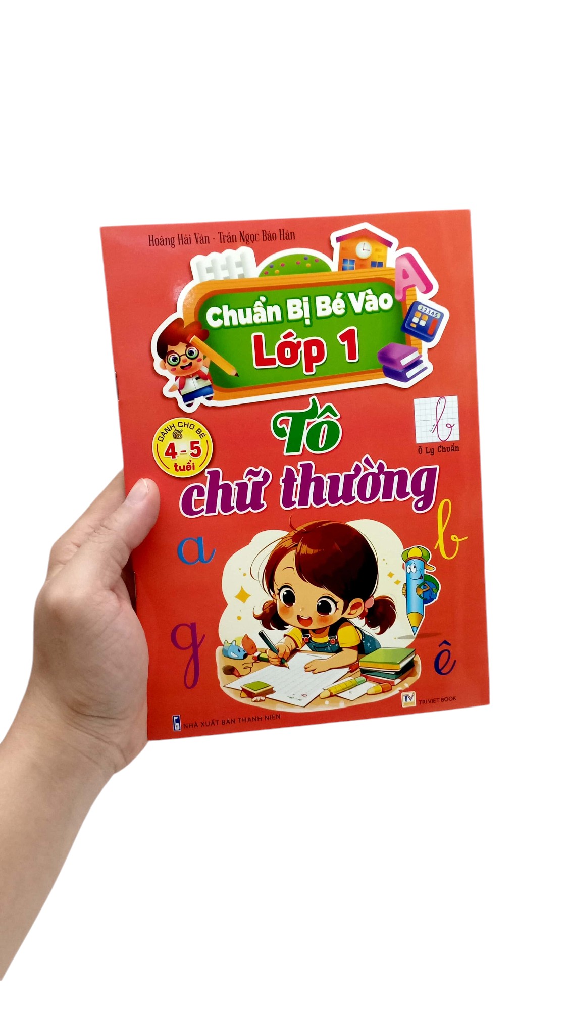 chuẩn bị bé vào lớp 1 - tô chữ thường (dành cho bé 4-5 tuổi)