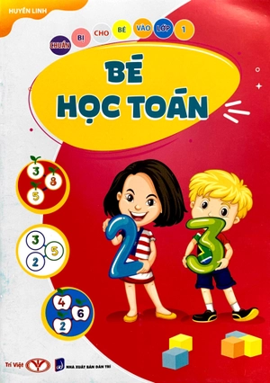 chuẩn bị cho bé vào lớp 1 - bé học toán