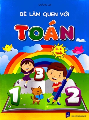 chuẩn bị cho bé vào lớp 1 - bé làm quen với toán 3-4 tuổi