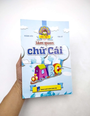 chuẩn bị cho bé vào lớp 1: làm quen chữ cái