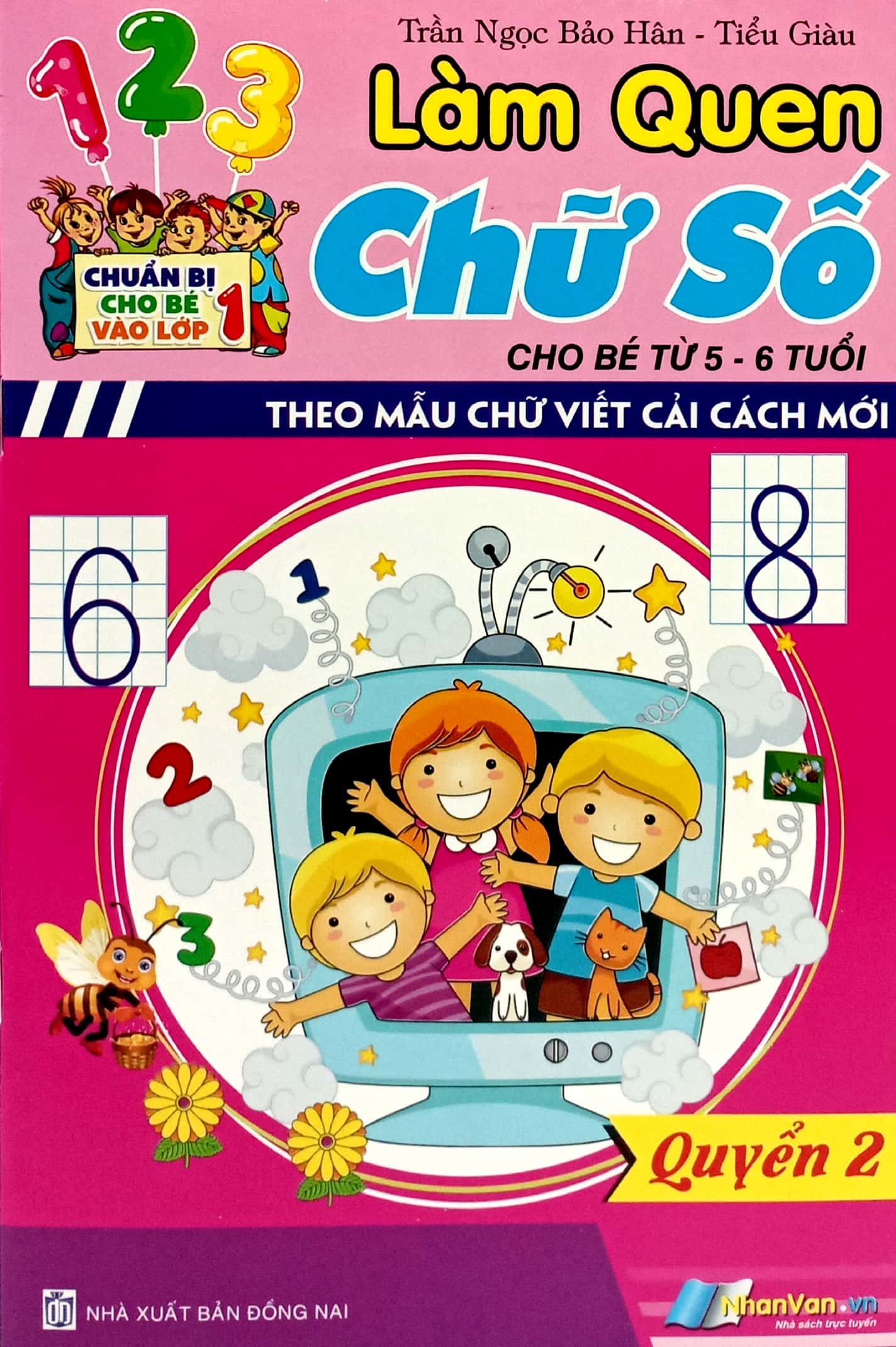 chuẩn bị cho bé vào lớp 1 - làm quen chữ số (cho bé từ 5-6 tuổi)