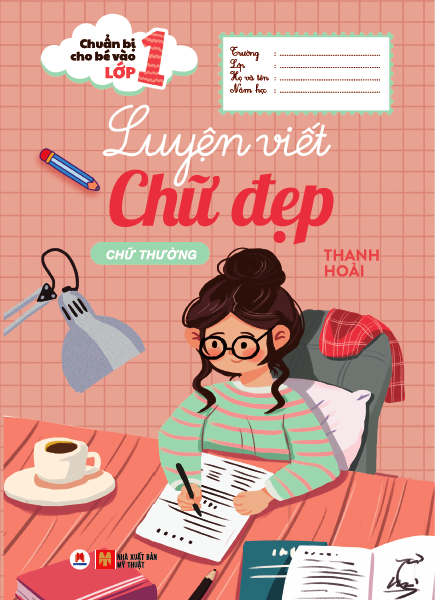 chuẩn bị cho bé vào lớp 1 - luyện viết chữ đẹp: chữ thường (tái bản 2020)