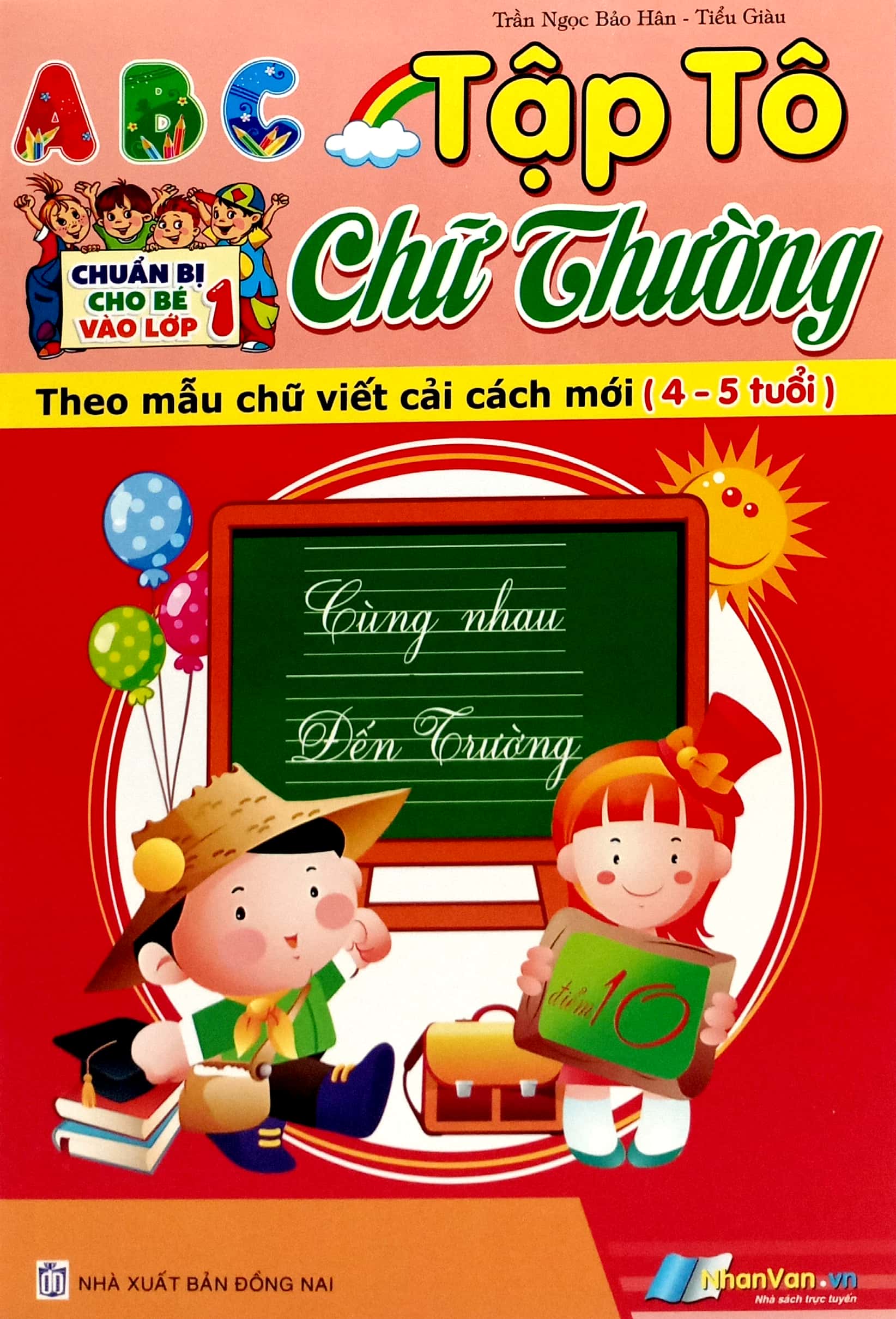 chuẩn bị cho bé vào lớp 1 - tập tô chữ thường (cho bé từ 4-5 tuổi)