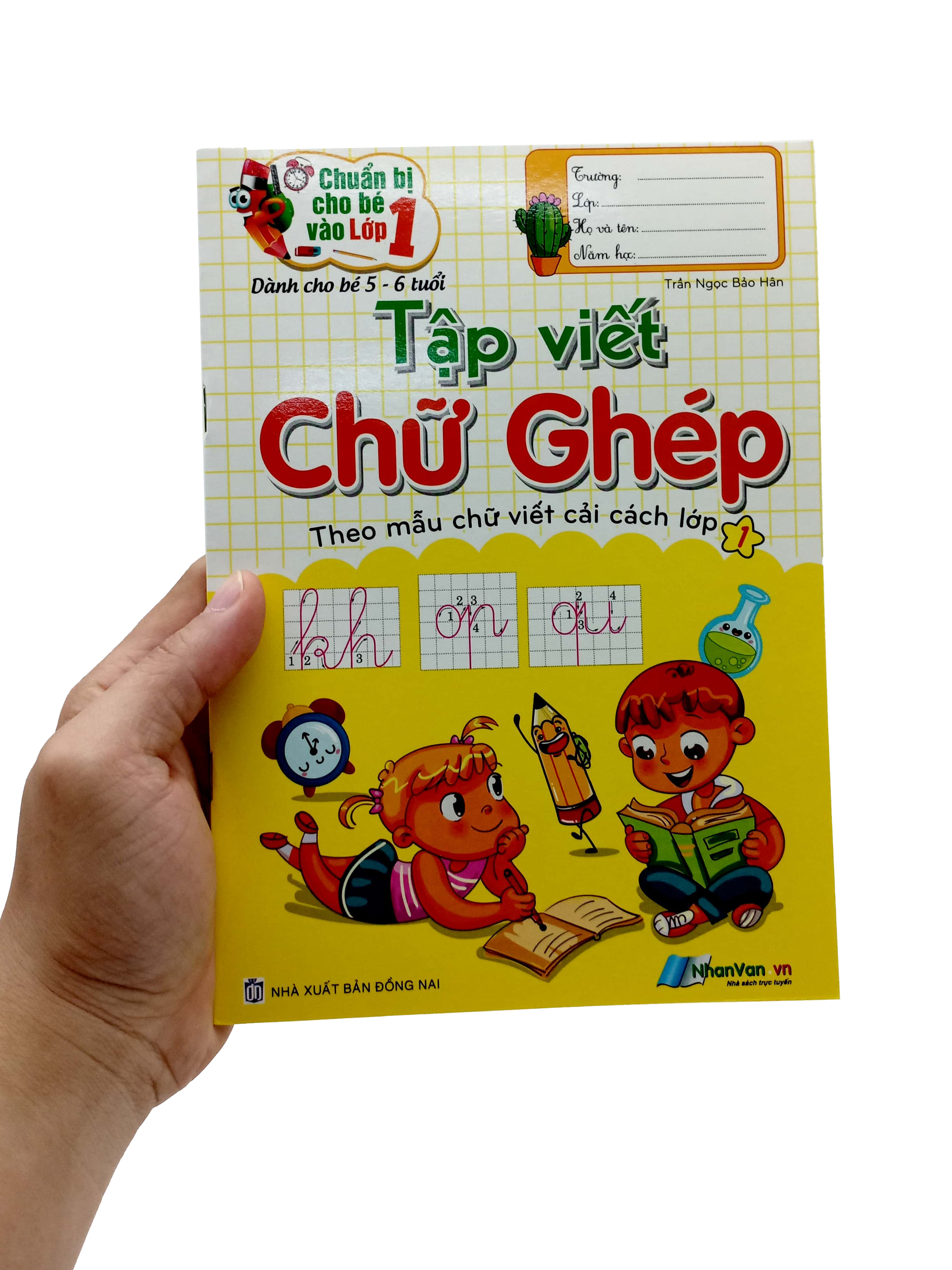 chuẩn bị cho bé vào lớp 1 - tập viết chữ ghép (dành cho bé từ 5-6 tuổi) (tái bản 2024)
