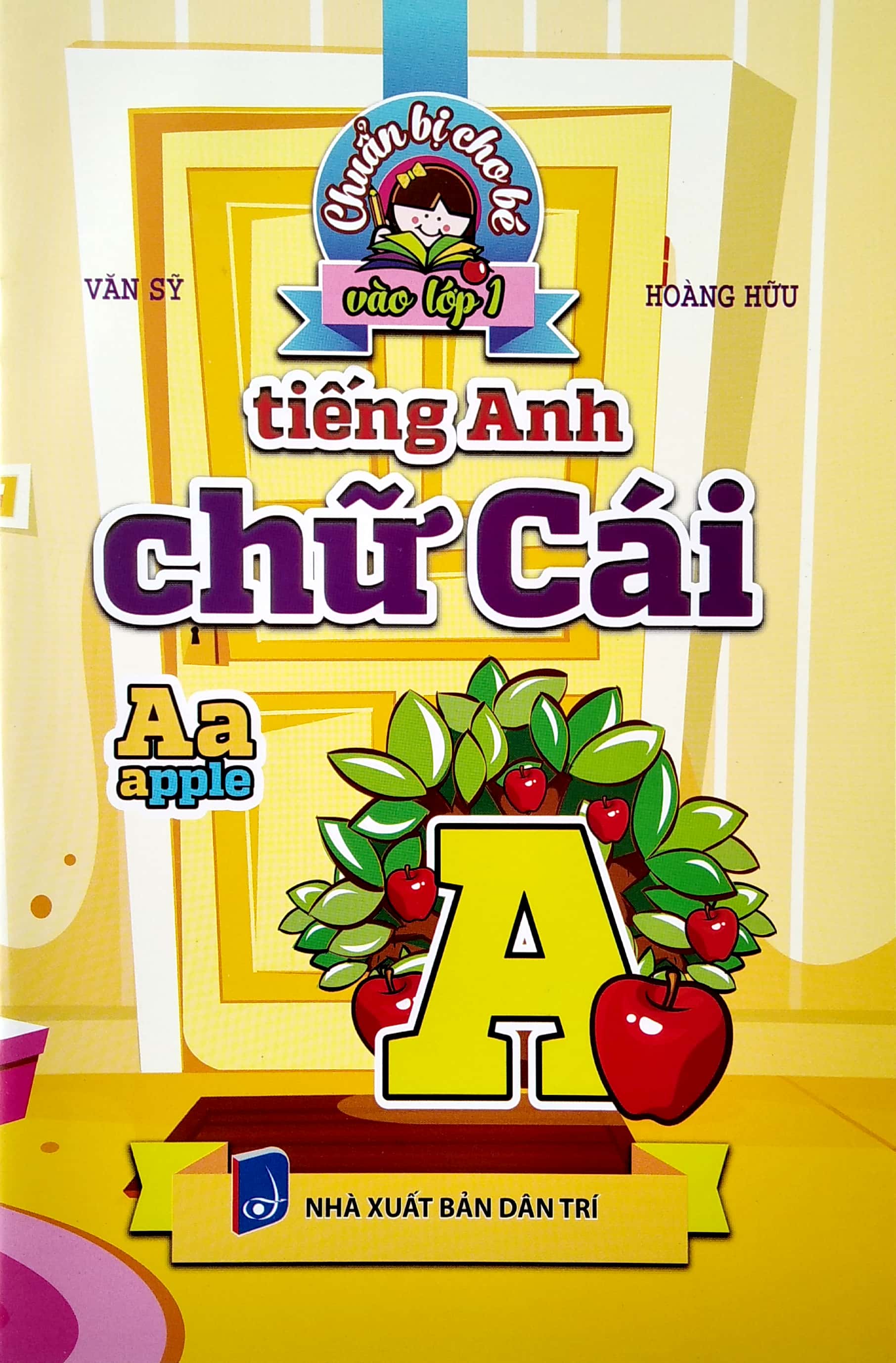 chuẩn bị cho bé vào lớp 1: tiếng anh chữ cái