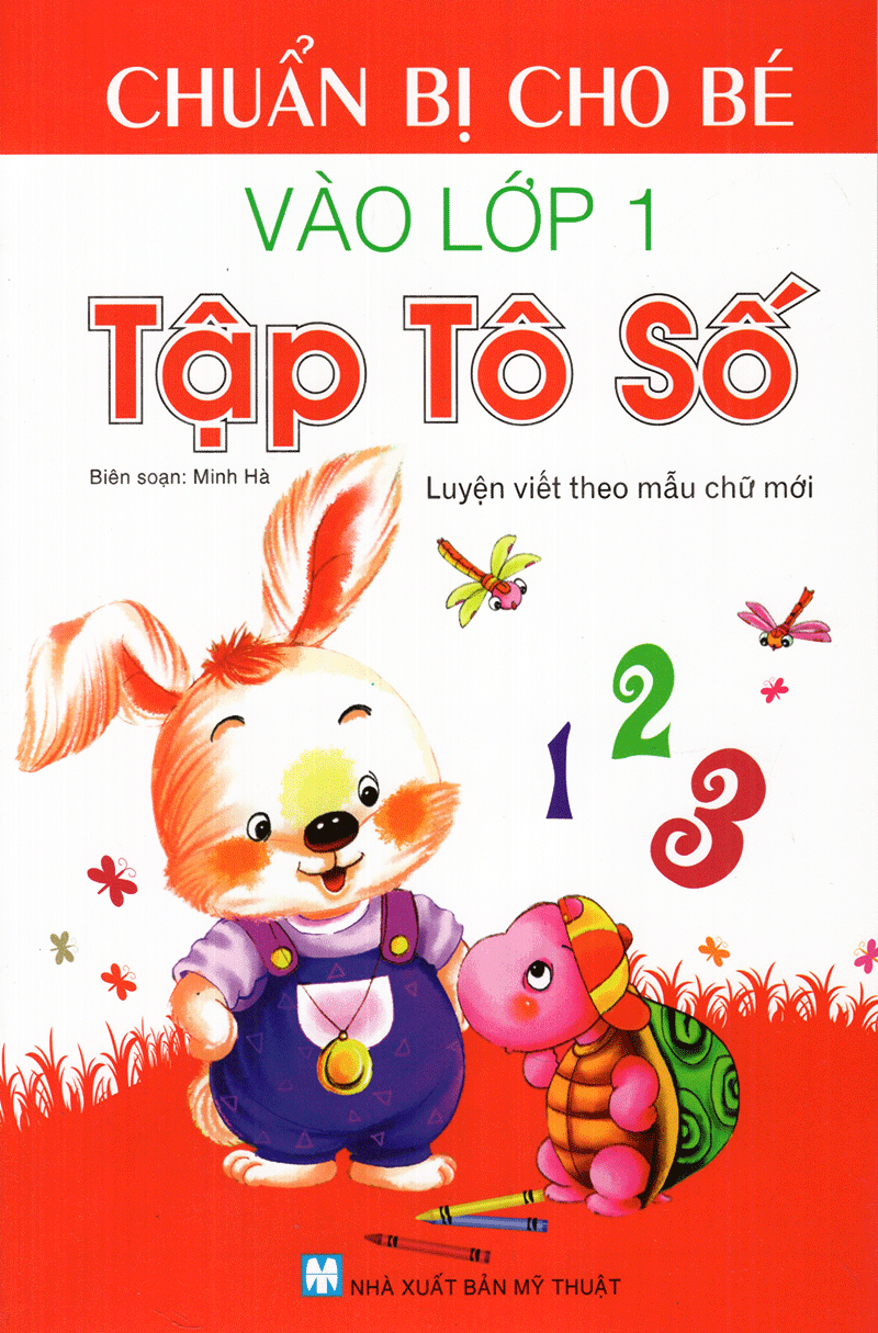 chuẩn bị cho bé vào lớp môt - tập tô số lớp 1