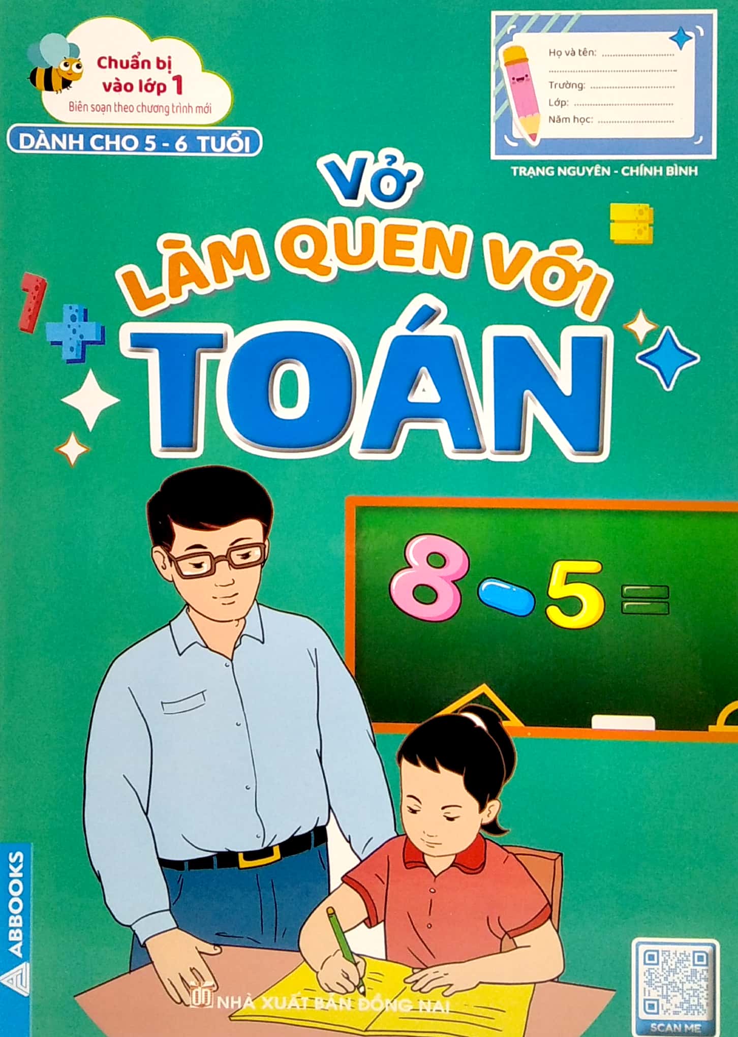 chuẩn bị vào lớp 1 - vở bé làm quen với toán (dành cho 5-6 tuổi)