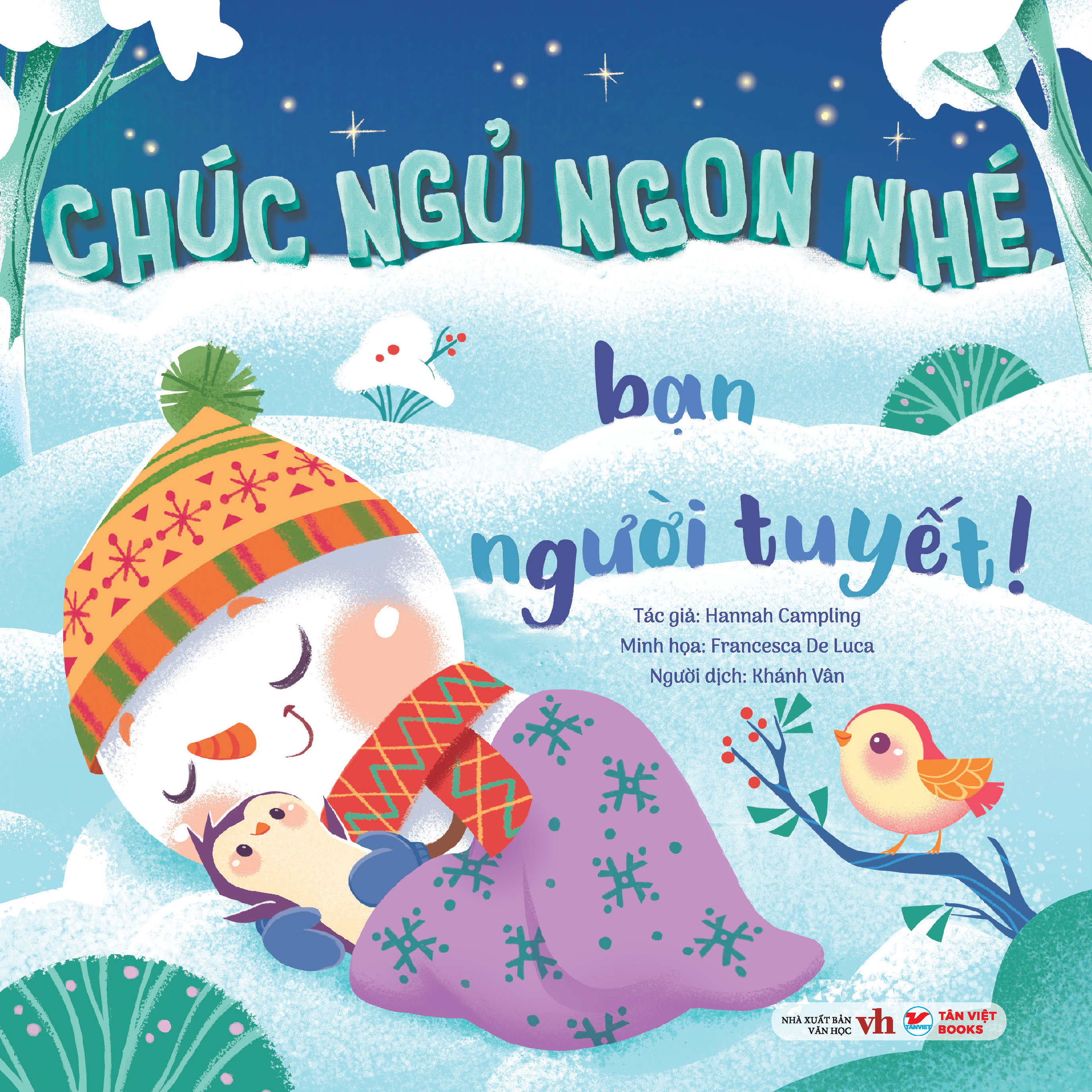 Chuc Ngu Ngon Nhe, Ban Nguoi Tuyet!