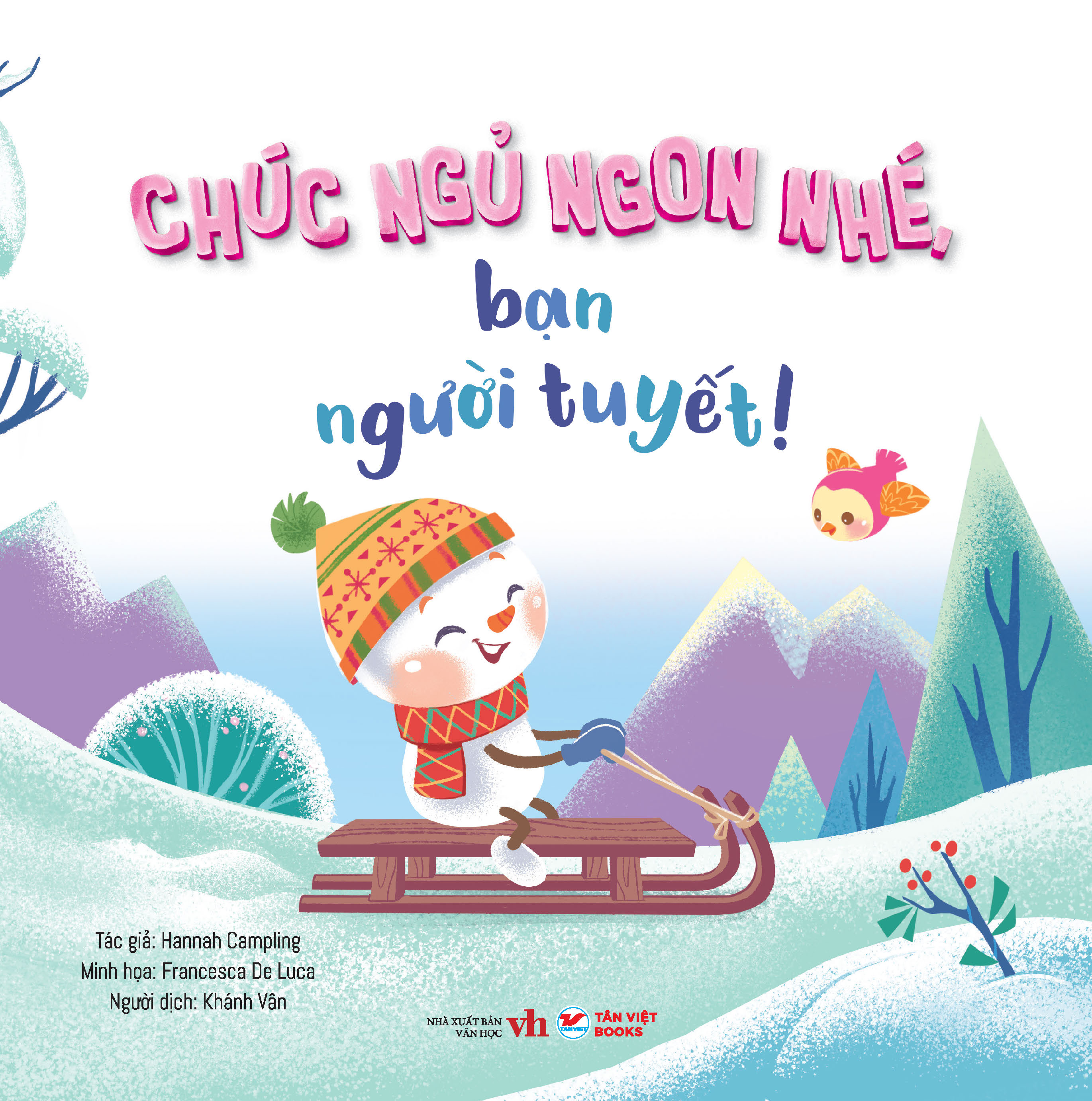 Chuc Ngu Ngon Nhe, Ban Nguoi Tuyet!