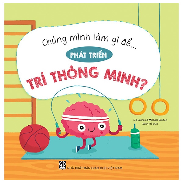 chúng mình làm gì để… phát triển trí thông minh?