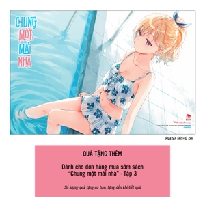 chung một mái nhà - tập 3 - tặng kèm bookmark bo góc + poster