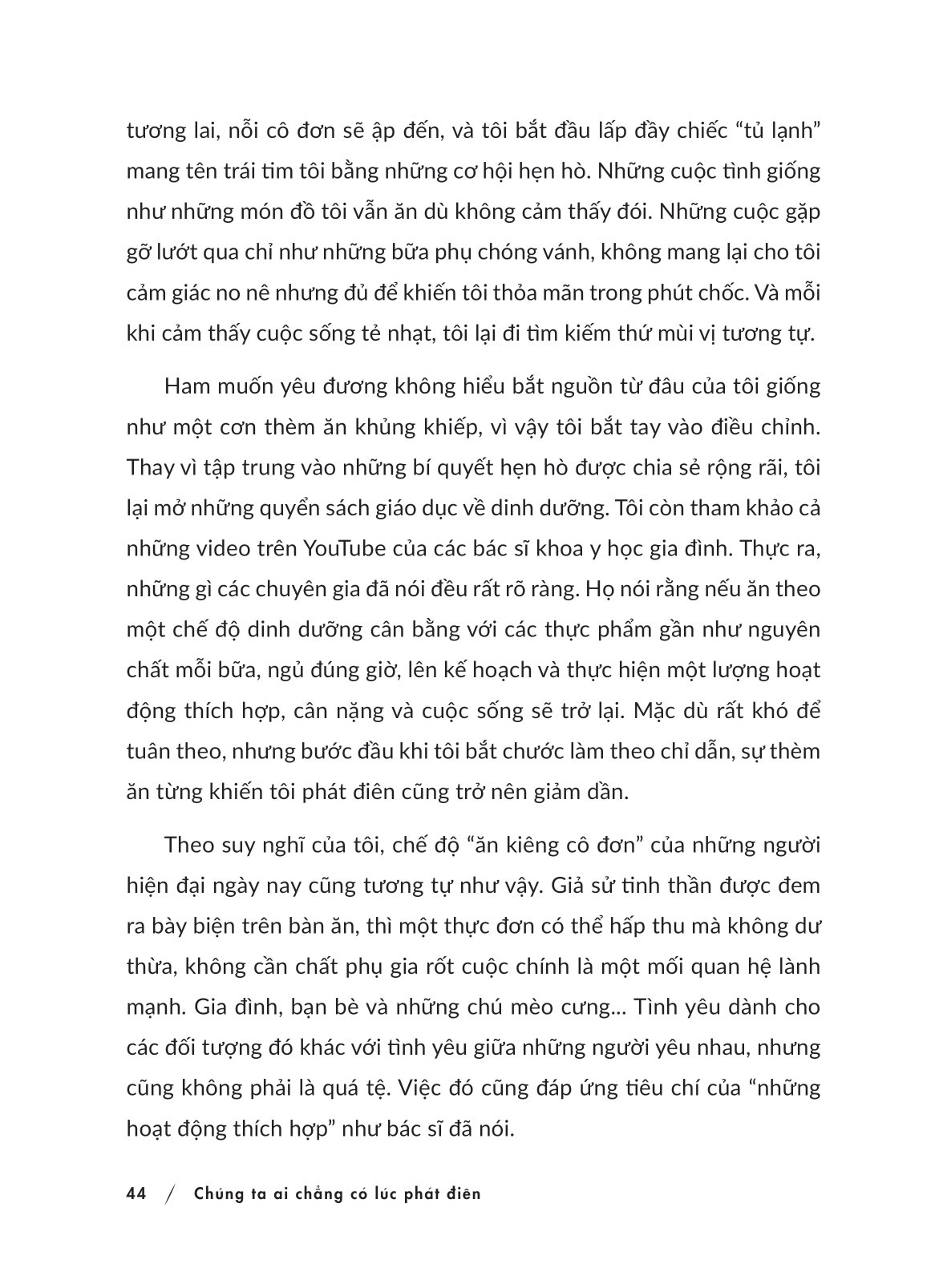 chúng ta ai chẳng có lúc phát điên