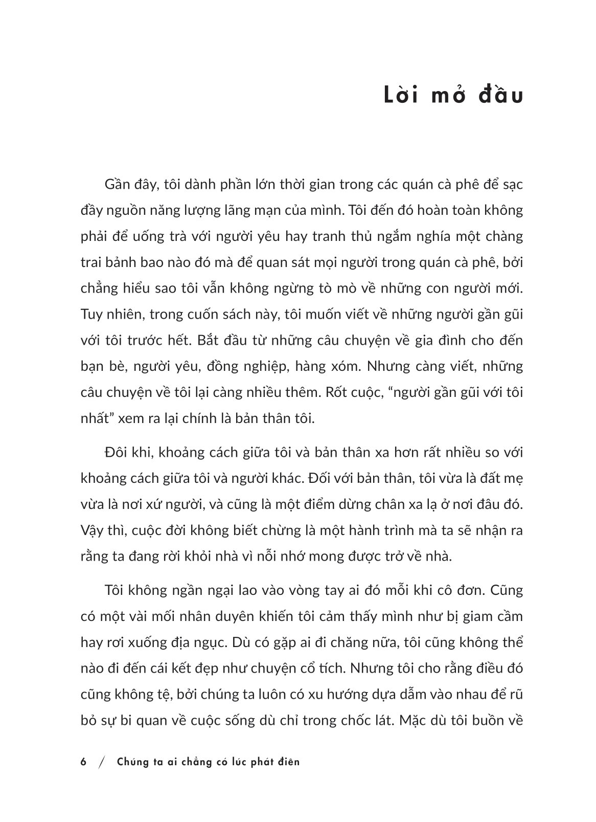 chúng ta ai chẳng có lúc phát điên