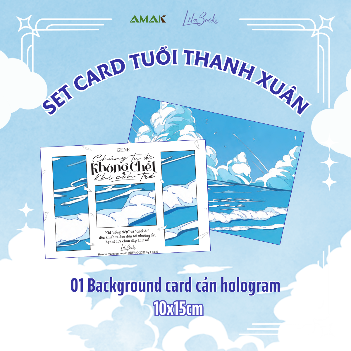 chúng ta đã không chết khi còn trẻ - tặng kèm 1 bìa áo hai mặt + 1 bookmark chibi bế hình + 1 background card hologram + 2 clearcard