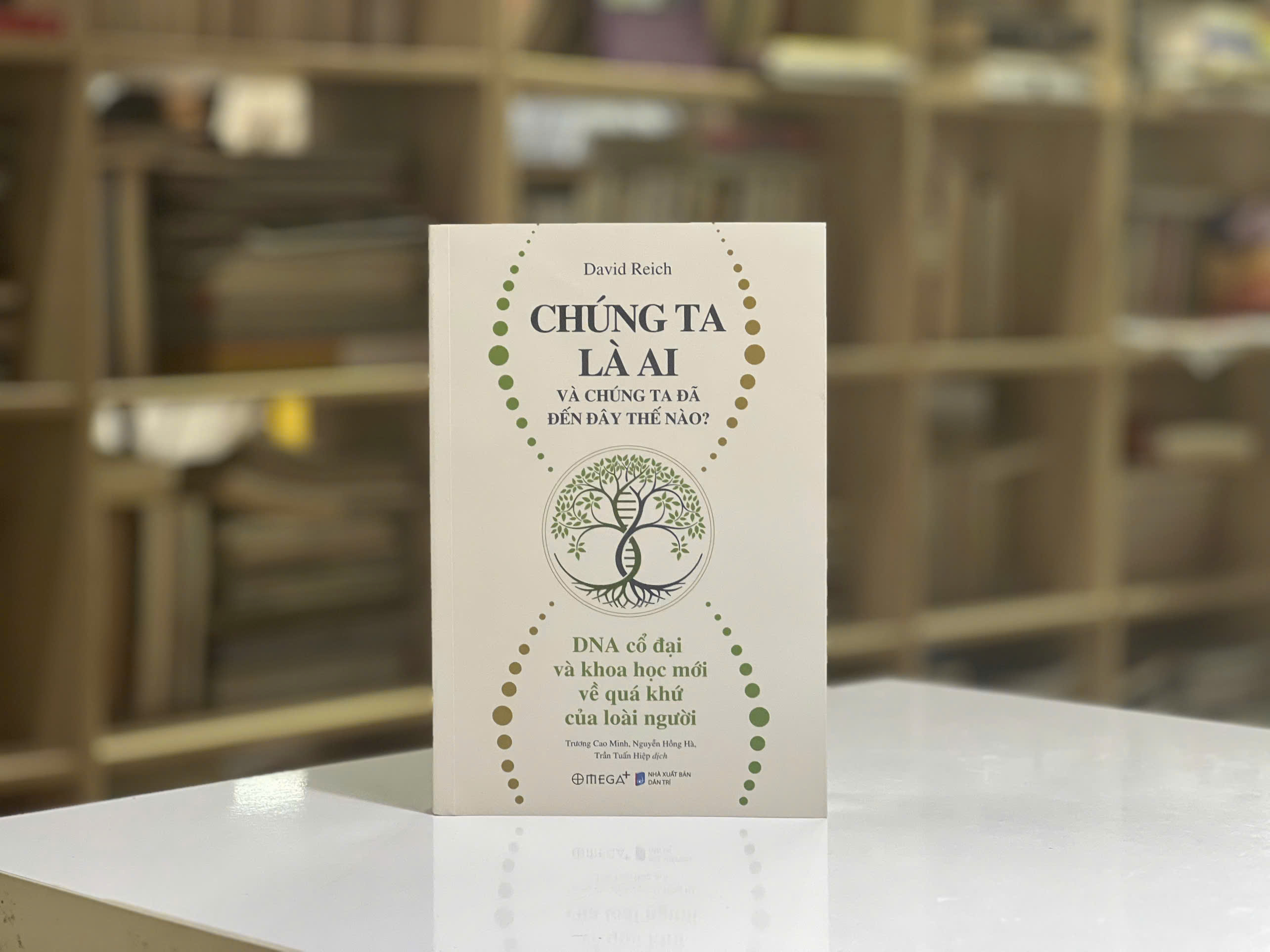 Chúng Ta Là Ai Và Chúng Ta Đã Đến Đây Thế Nào? - DNA Cổ Đại Và Khoa Học Mới Về Quá Khứ Của Loài Người