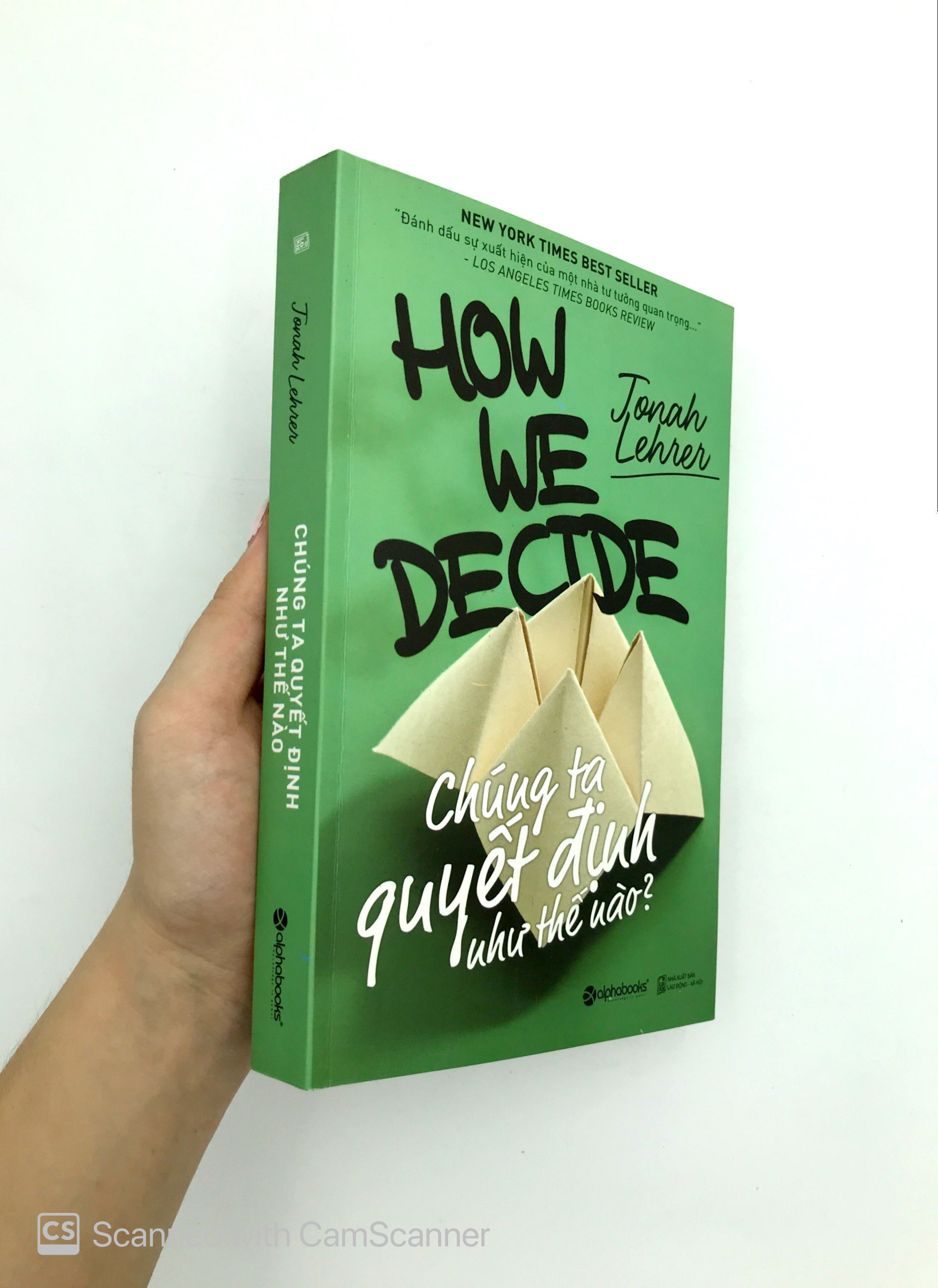 chúng ta quyết định như thế nào (tái bản 2018)