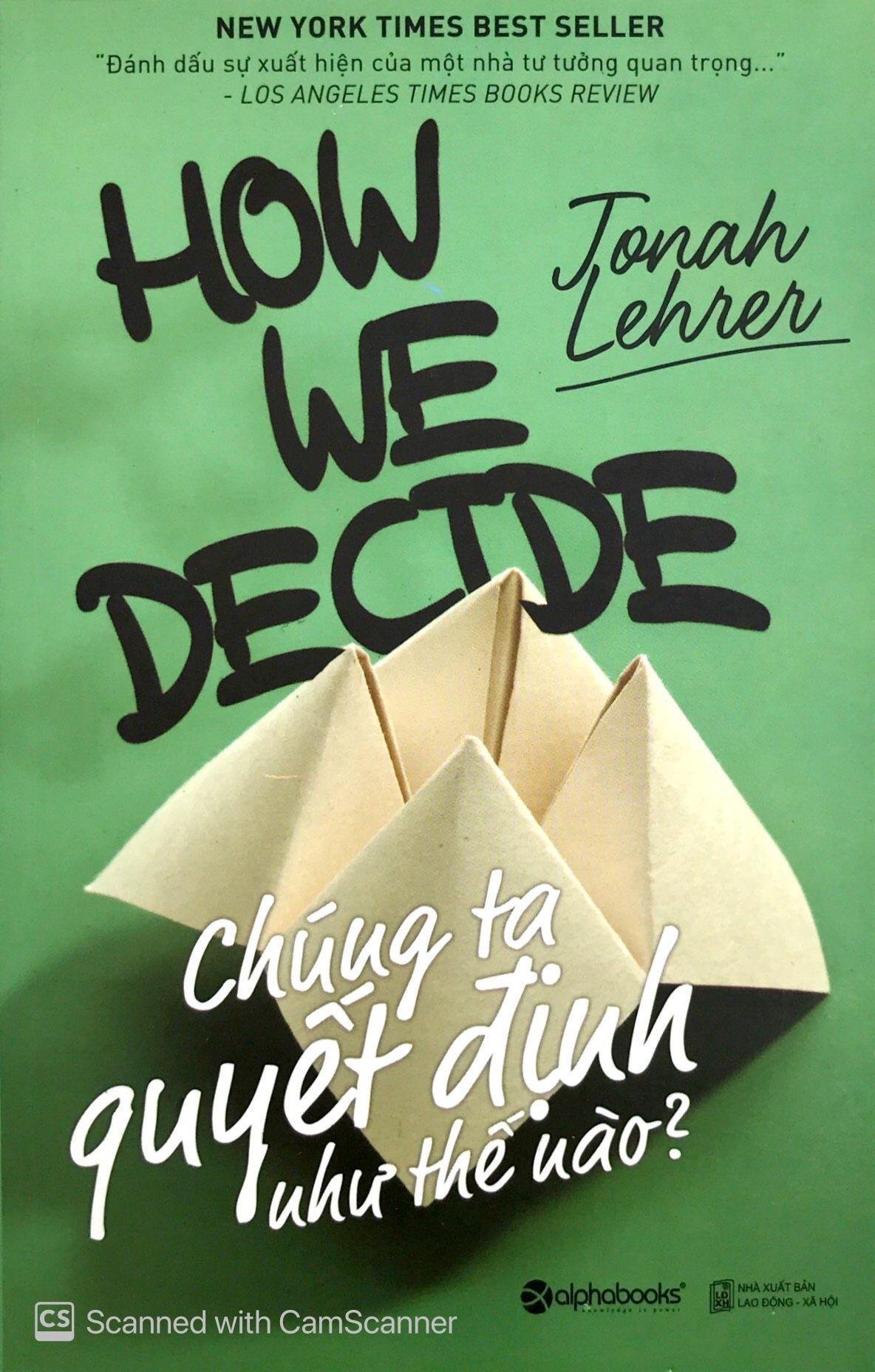 chúng ta quyết định như thế nào (tái bản 2018)