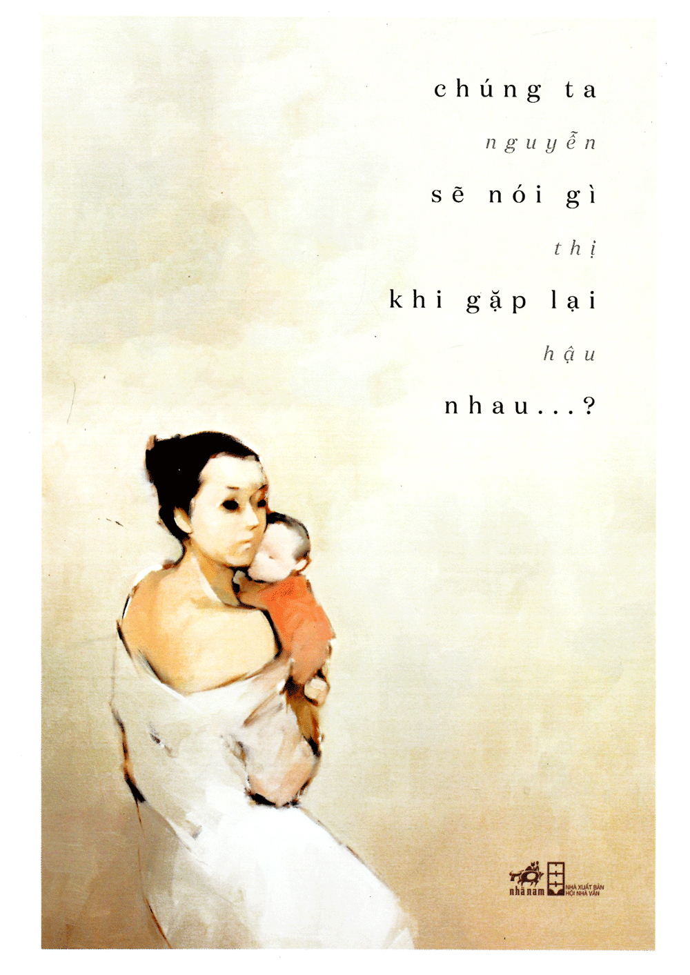 chúng ta sẽ nói gì khi gặp lại nhau