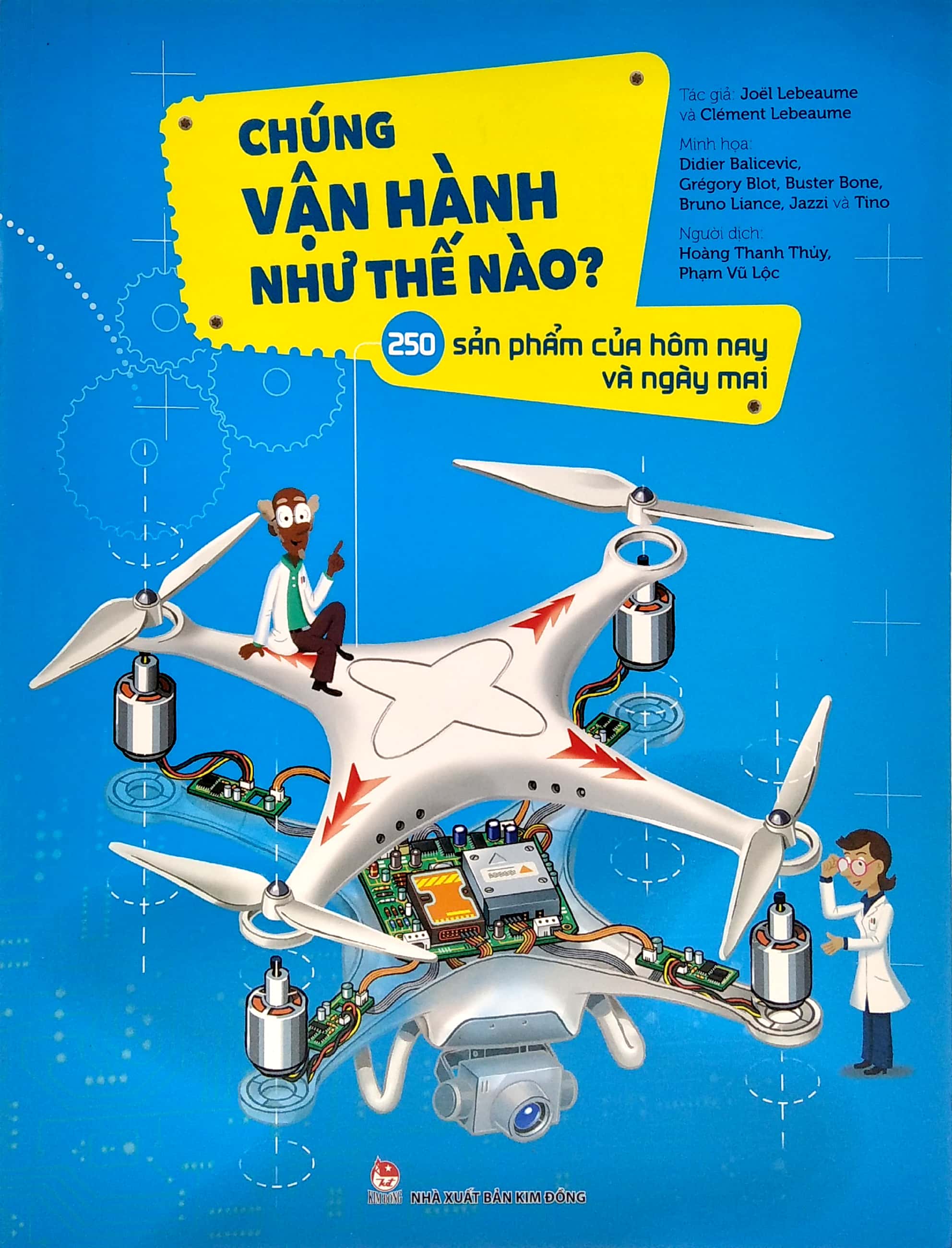 chúng vận hành như thế nào? - 250 sản phẩm của hôm nay và ngày mai