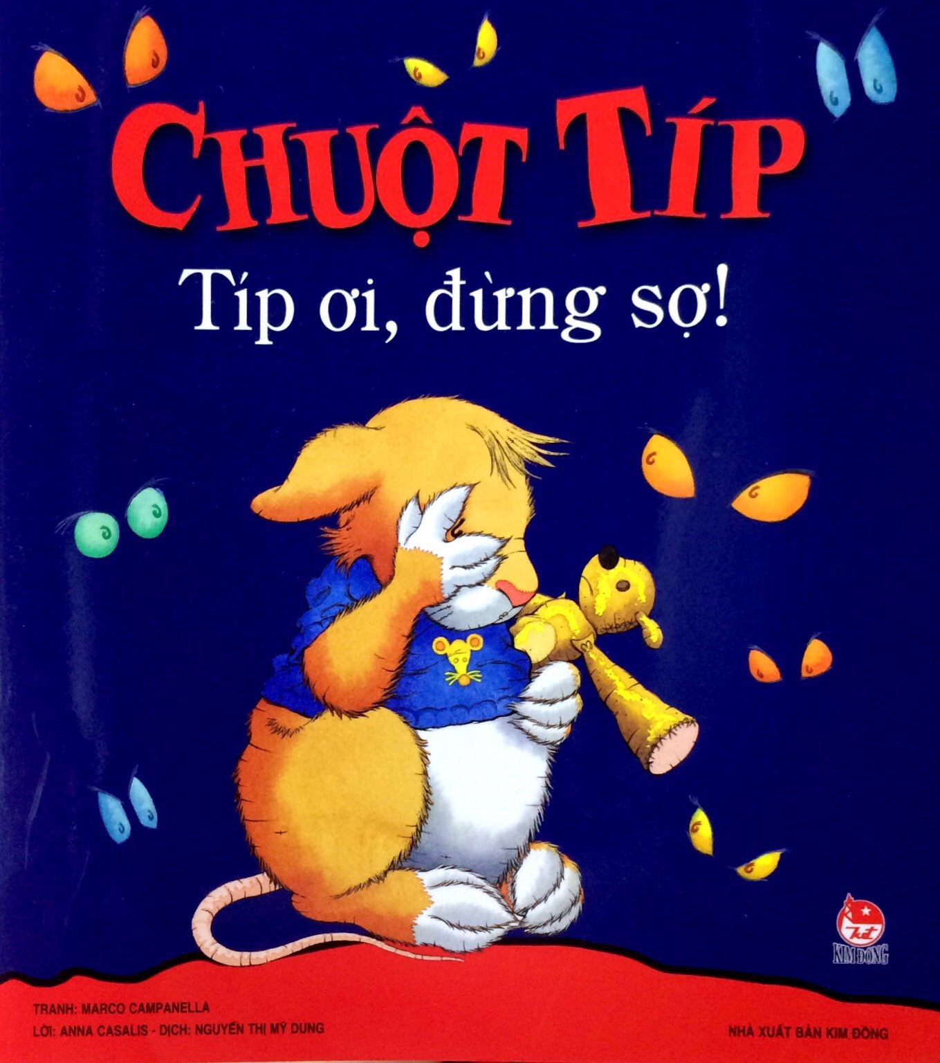 chuột típ - típ ơi, đừng sợ! (tái bản 2022)