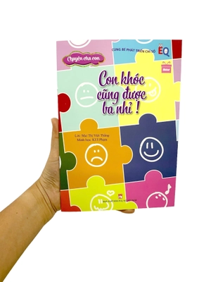 chuyện cha con - con khóc cũng được, ba nhỉ?