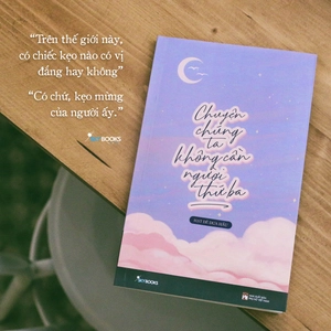 chuyện chúng ta không cần người thứ ba