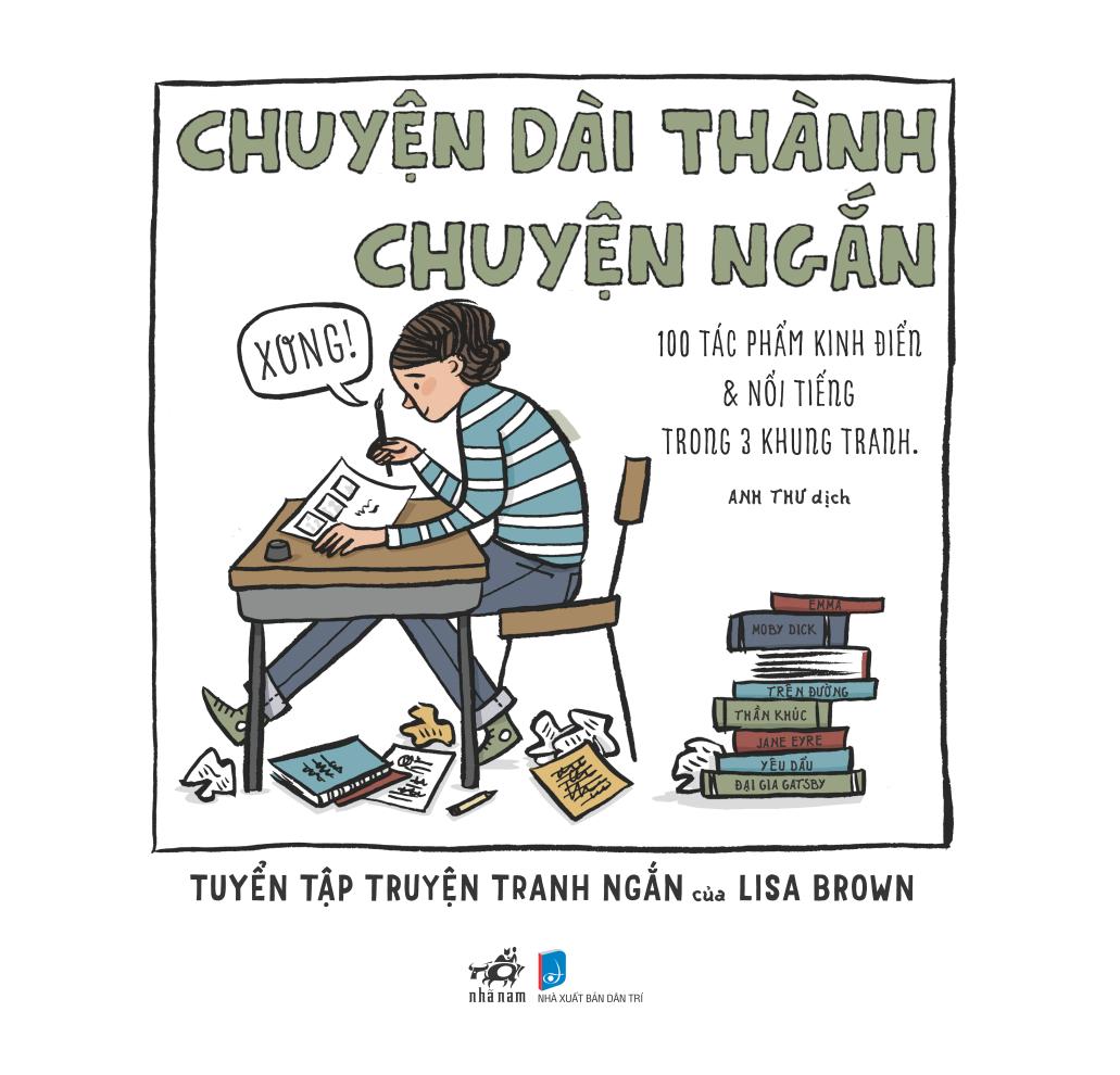 chuyện dài thành chuyện ngắn - 100 tác phẩm kinh điển và nổi tiếng trong 3 khung tranh