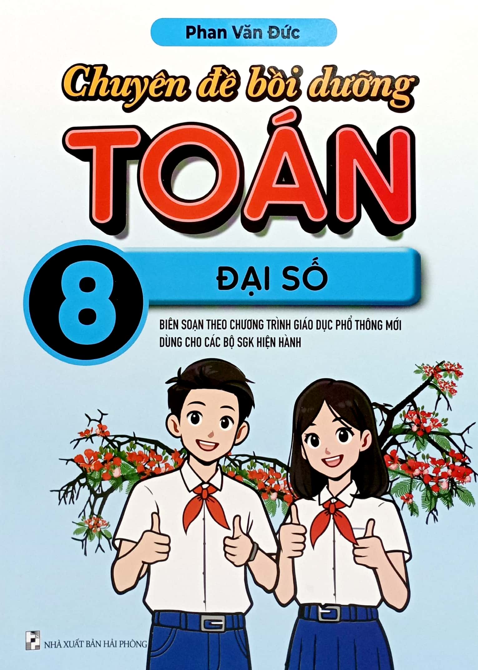 chuyên đề bồi dưỡng toán 8 - đại số (biên soạn theo chương trình giáo dục phổ thông mới dùng chung cho các bộ sgk hiện hành)