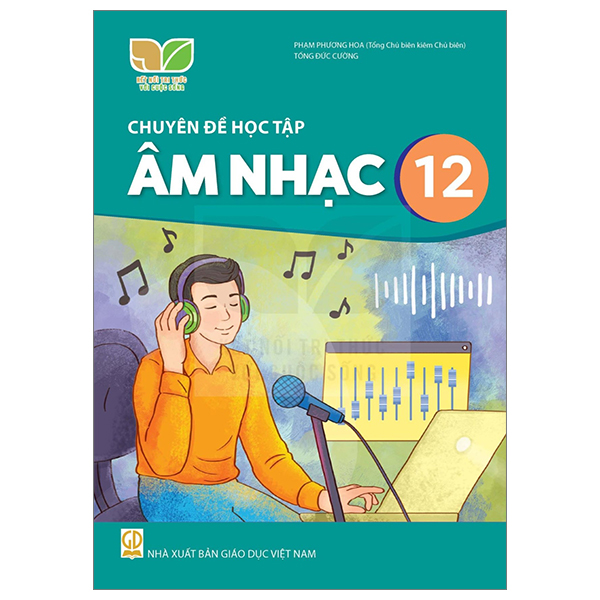 chuyên đề học tập âm nhạc 12 (kết nối) (chuẩn)