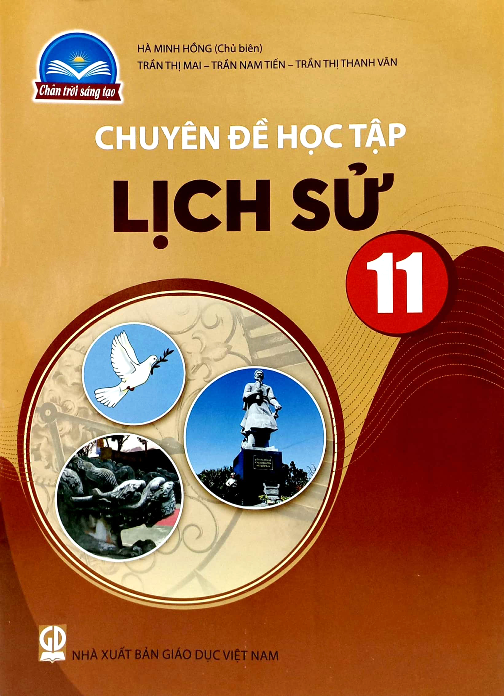 chuyên đề học tập lịch sử 11 (chân trời sáng tạo) (chuẩn)