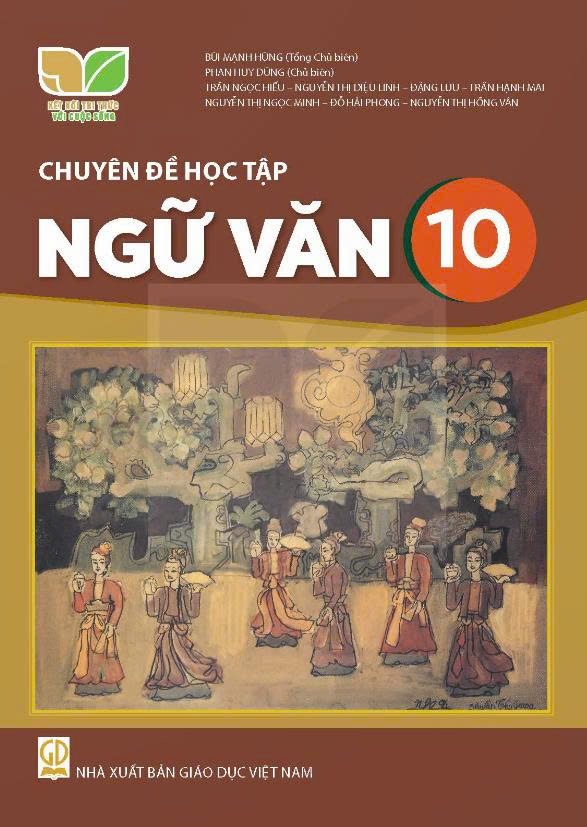 Chuyen De Hoc Tap Ngu Van 10 (Ket Noi) (Chuan)