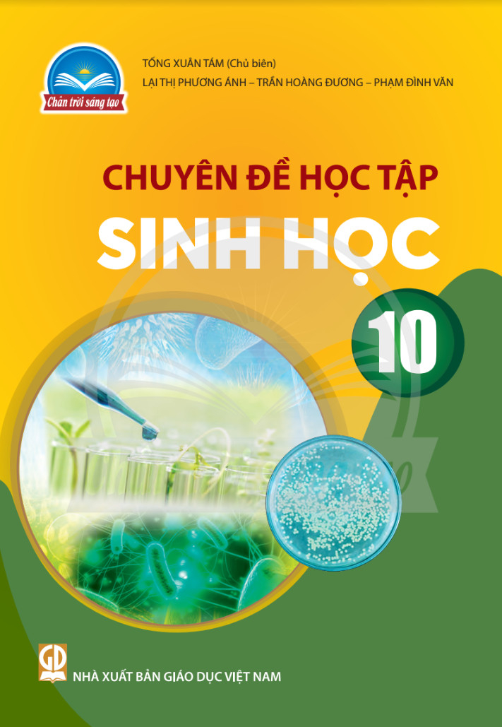 chuyên đề học tập sinh học 10 (chân trời sáng tạo) (chuẩn)