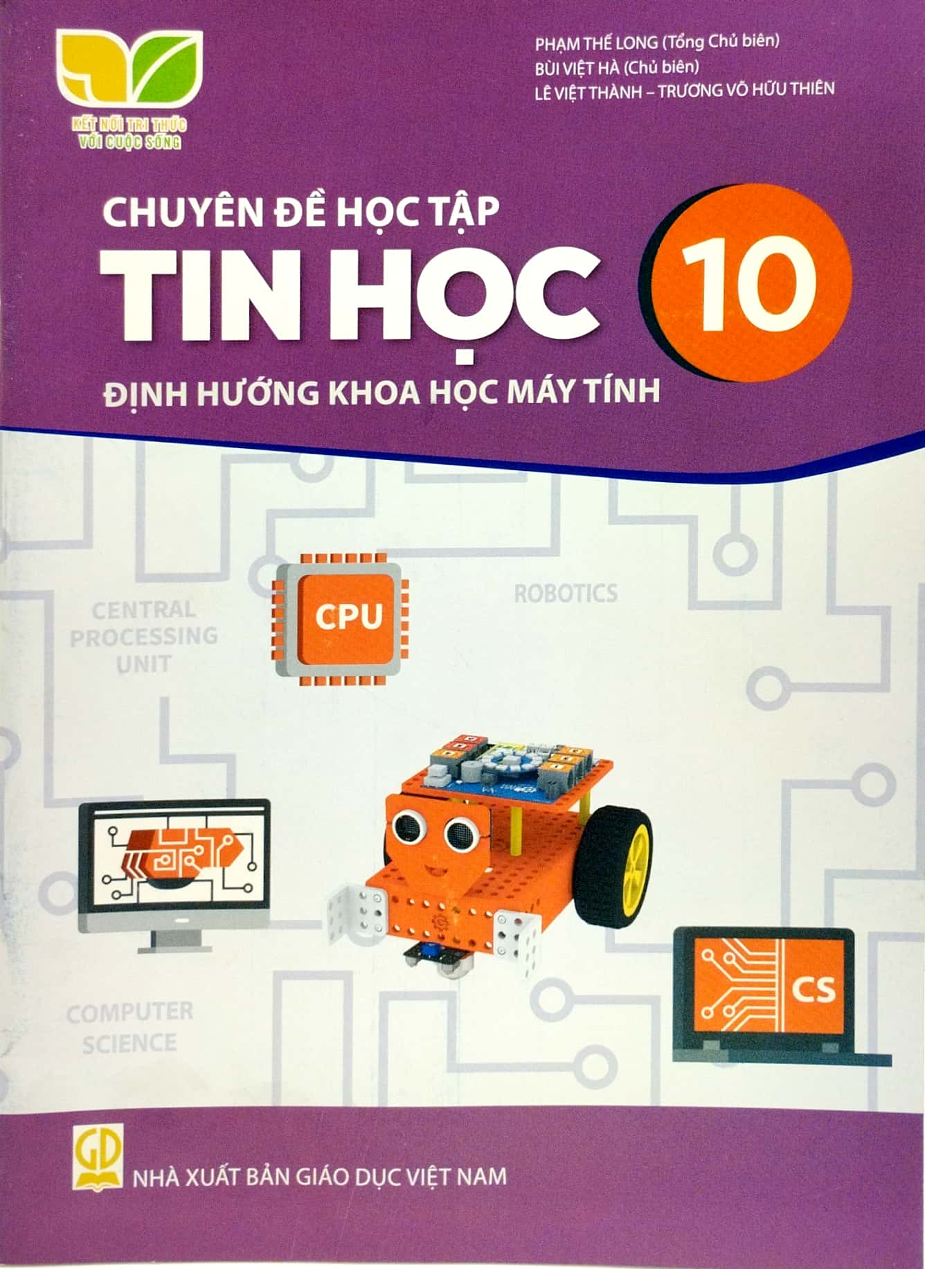 Chuyen De Hoc Tap Tin Hoc 10 - Khoa Hoc May Tinh (Ket Noi Tri Thuc) (Chuan)