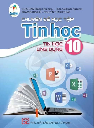 chuyên đề học tập tin học 10 - tin học ứng dụng (cánh diều) (chuẩn)