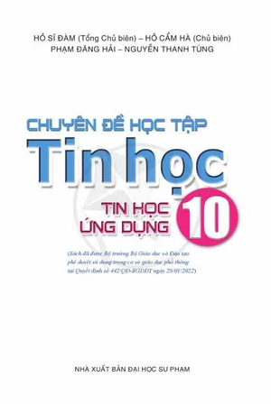 chuyên đề học tập tin học 10 - tin học ứng dụng (cánh diều) (chuẩn)
