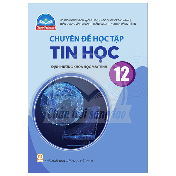 chuyên đề học tập tin học 12 - định hướng khoa học máy tính (chân trời) (chuẩn)