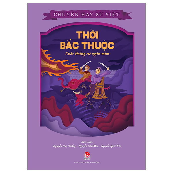 chuyện hay sử việt - nhà lí - xây nền văn hiến quốc gia