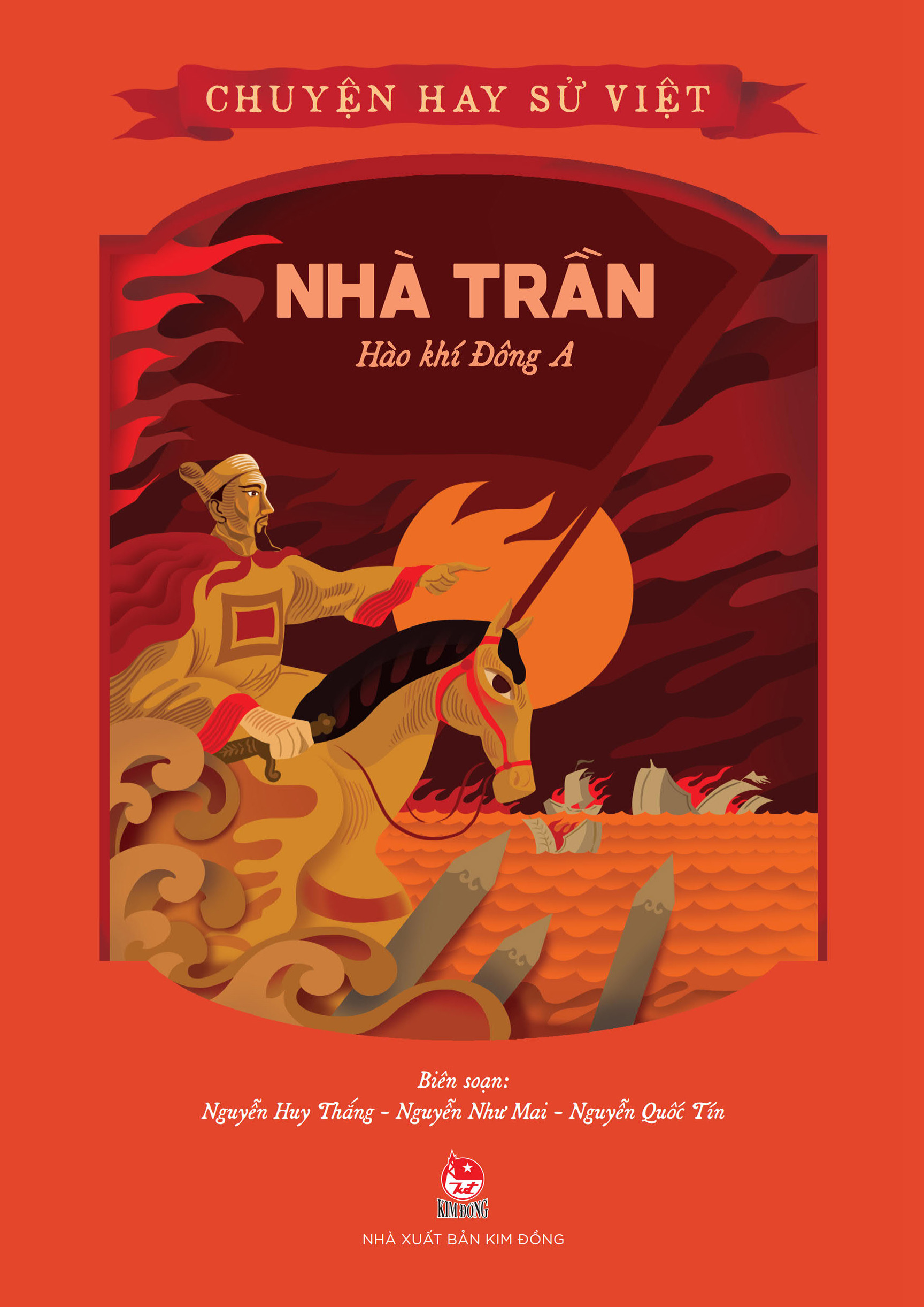 chuyện hay sử việt - nhà trần - hào khí đông a