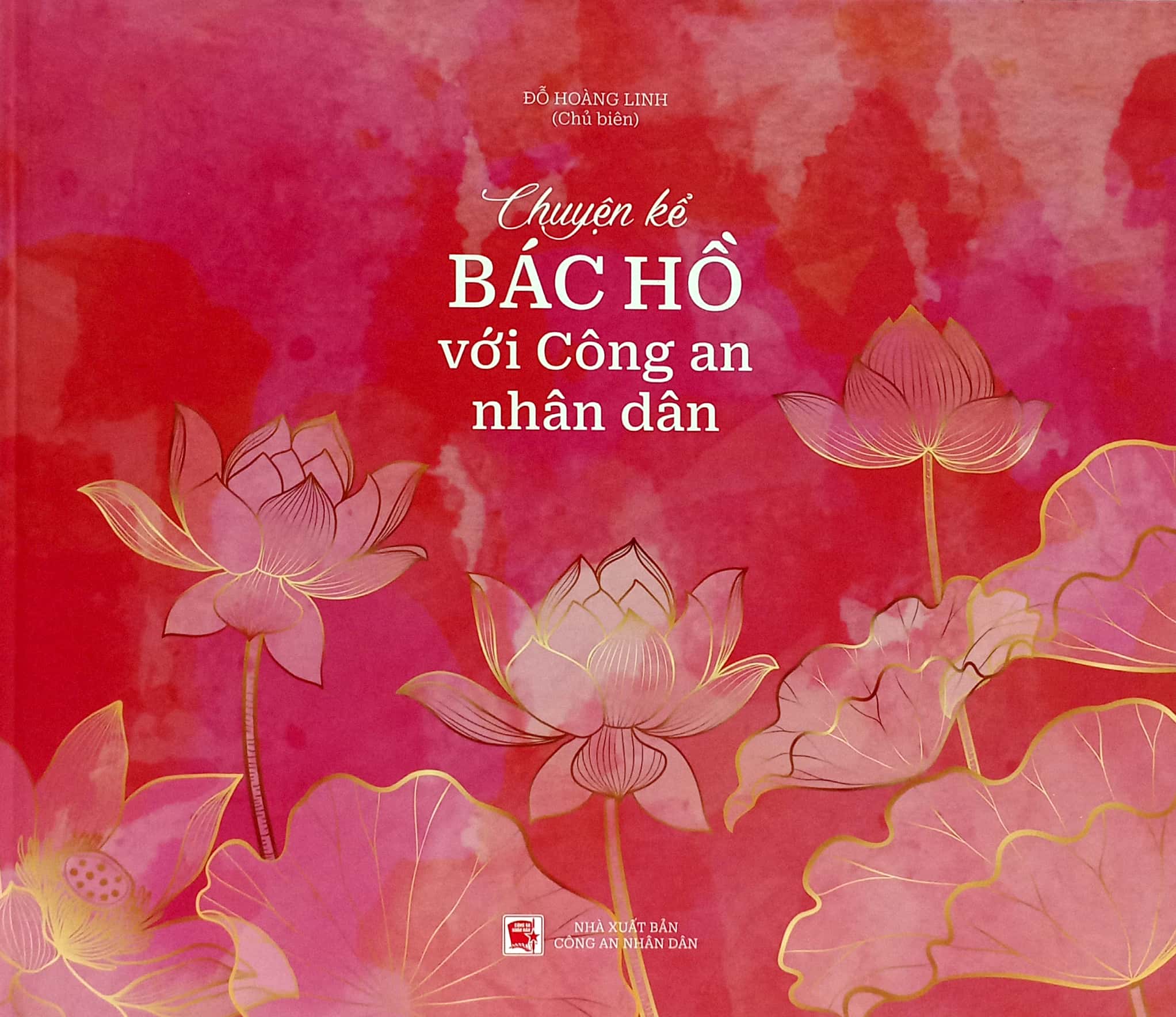 chuyện kể bác hồ với công an nhân dân - bìa cứng