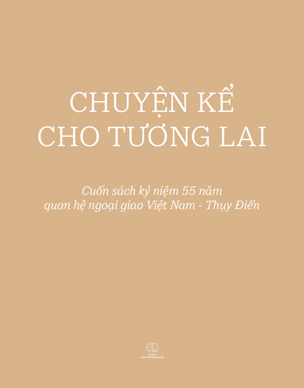 chuyện kể cho tương lai - bìa cứng