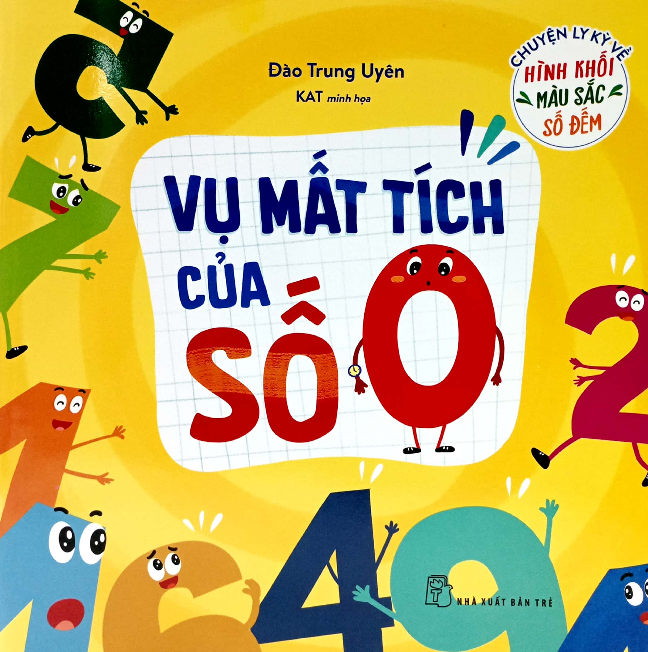chuyện ly kỳ về hình khối, màu sắc, số đếm - vụ mất tích của số 0