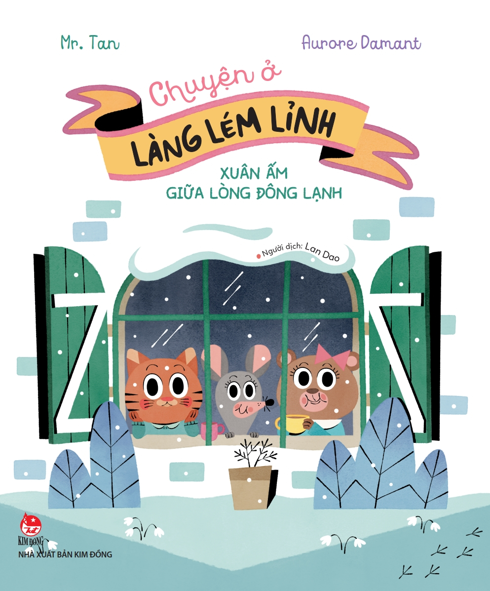chuyện ở làng lém lỉnh - xuân ấm giữa mùa đông lạnh