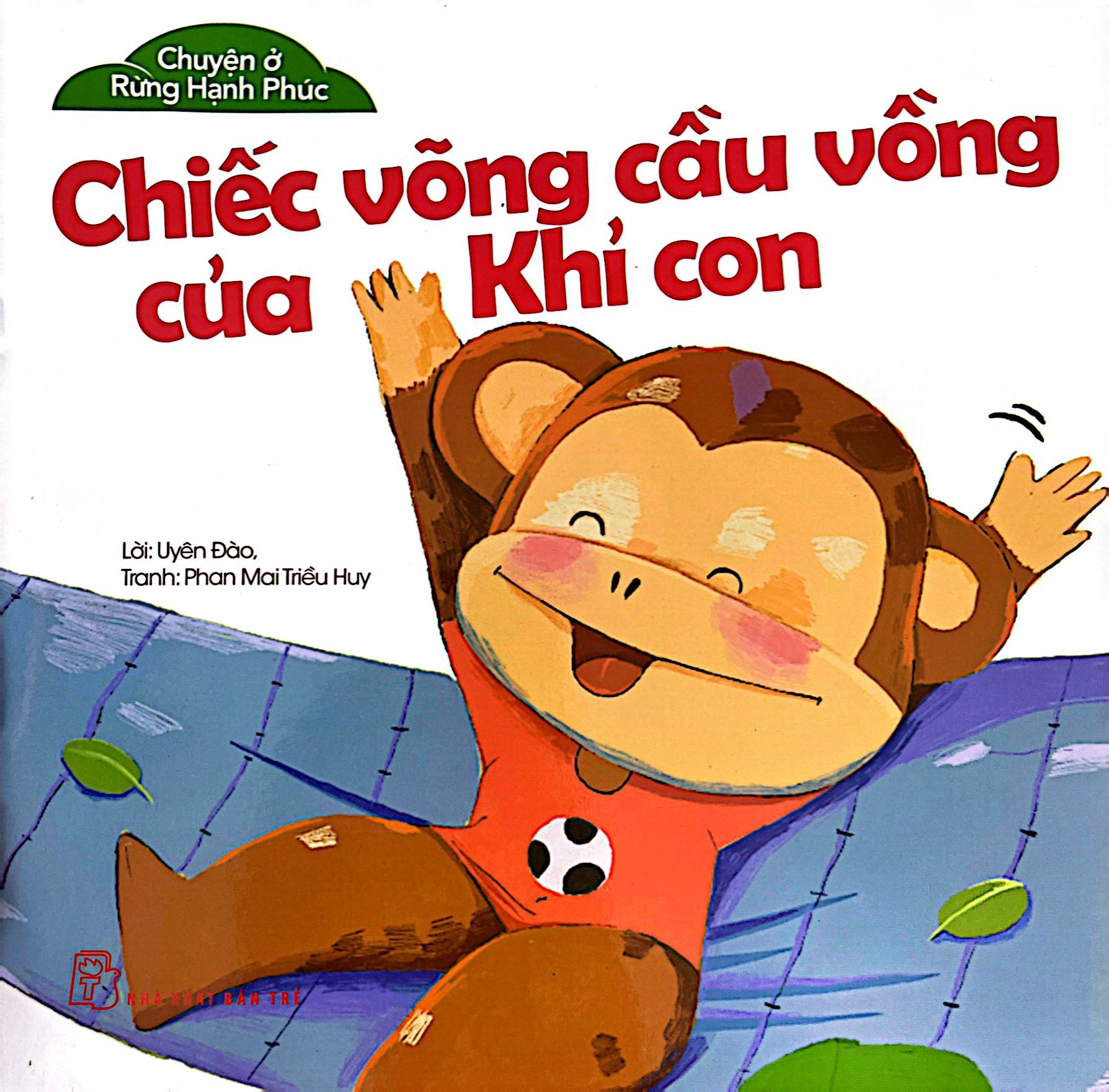 chuyện ở rừng hạnh phúc - chiếc võng cầu vồng của khỉ con