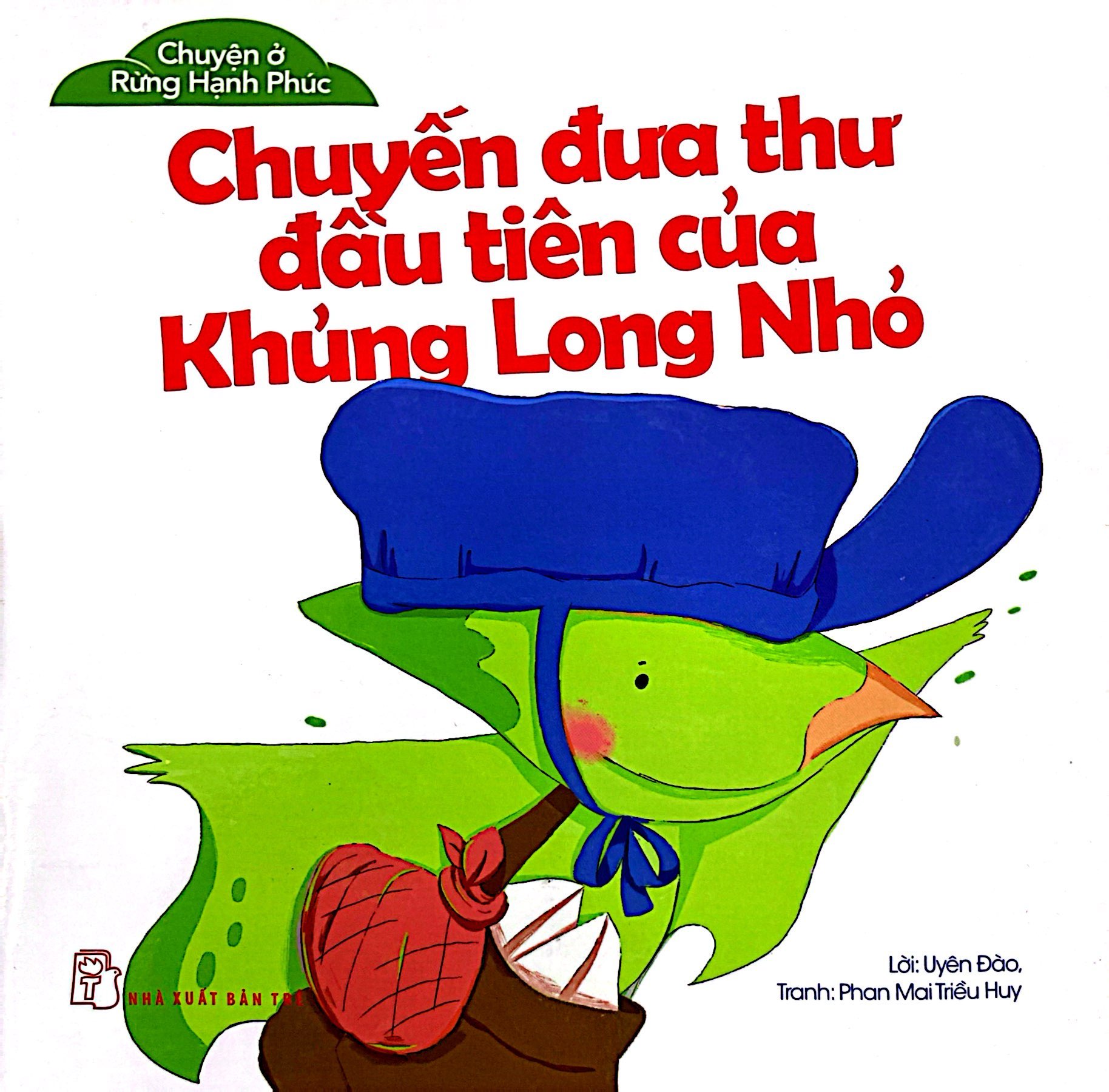 chuyện ở rừng hạnh phúc - chuyến đưa thư đầu tiên của khủng long nhỏ