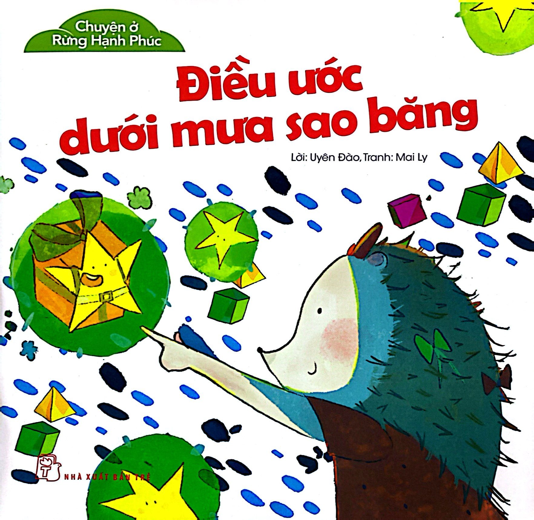 chuyện ở rừng hạnh phúc - điều ước dưới mưa sao băng