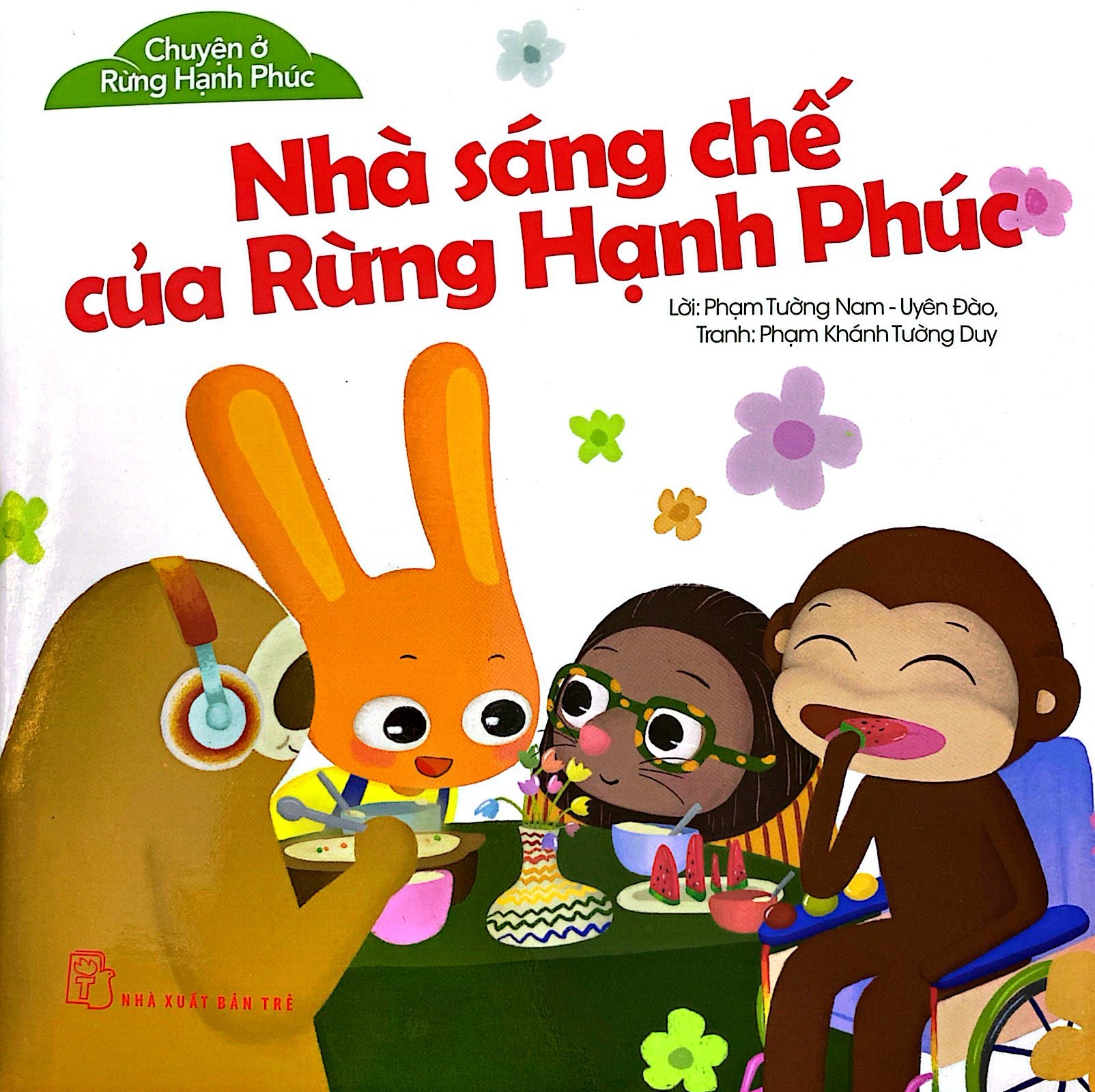 chuyện ở rừng hạnh phúc - nhà sáng chế của rừng hạnh phúc